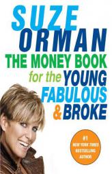 The Money Book for the Young, Fabulous & Broke by Suze Orman Paperback Book