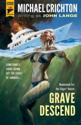 Grave Descend by Michael Crichton Paperback Book