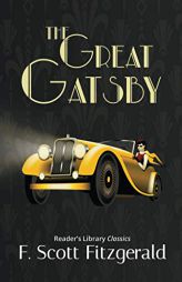 The Great Gatsby - Reader's Library Classic by F. Scott Fitzgerald Paperback Book