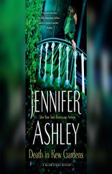 Death in Kew Gardens Death in Kew Gardens by Jennifer Ashley Paperback Book