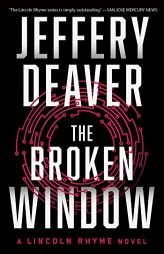The Broken Window (Lincoln Rhyme Novel) by Jeffery Deaver Paperback Book