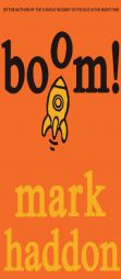 Boom! by Mark Haddon Paperback Book