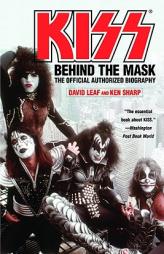 KISS: Behind the Mask - Official Authorized Biogrphy by David Leaf Paperback Book
