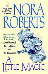 A Little Magic by Nora Roberts Paperback Book