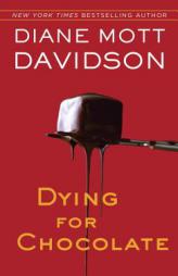 Dying for Chocolate (Culinary Mysteries) by Diane Mott Davidson Paperback Book