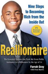 Reallionaire: Nine Steps to Becoming Rich from the Inside Out by Farrah Gray Paperback Book