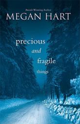 Precious and Fragile Things by Megan Hart Paperback Book