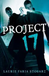 Project 17 by Laurie Faria Stolarz Paperback Book