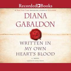 Written In My Own Heart's Blood (The Outlander series) by Diana Gabaldon Paperback Book