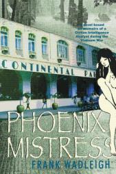 Phoenix Mistress by Frank Wadleigh Paperback Book