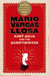 Aunt Julia and the Scriptwriter by Mario Vargas Llosa Paperback Book