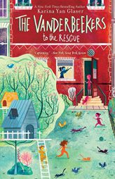 The Vanderbeekers to the Rescue by Karina Yan Glaser Paperback Book