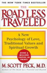 The ROAD LESS TRAVELED: A New Psychology of Love, Traditional Values and Spiritual Growth by M. Scott Peck Paperback Book