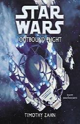 Outbound Flight (Star Wars) by Timothy Zahn Paperback Book