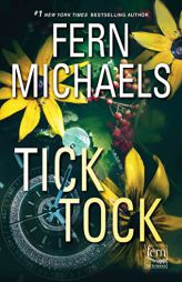Tick Tock (Sisterhood) by Fern Michaels Paperback Book
