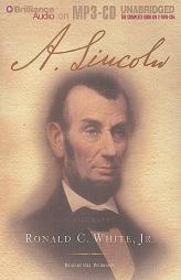 A. Lincoln: A Biography by Ronald C. White Paperback Book