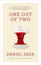 One Out of Two by Daniel Sada Paperback Book
