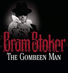The Gombeen Man by Bram Stoker Paperback Book