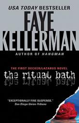 The Ritual Bath: The First Decker/Lazarus Novel by Faye Kellerman Paperback Book