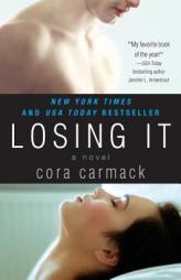 Losing It by Cora Carmack Paperback Book