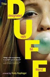 The DUFF: (Designated Ugly Fat Friend) by Kody Keplinger Paperback Book