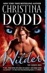 Wilder: The Chosen Ones by Christina Dodd Paperback Book