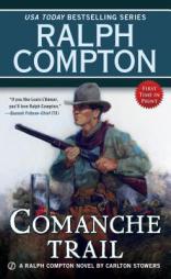 Ralph Compton Comanche Trail by Carlton Stowers Paperback Book