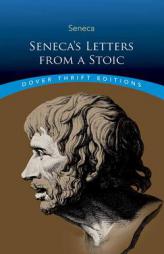 Seneca's Letters from a Stoic by Seneca Paperback Book