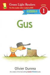 Gus (Reader) (Gossie & Friends) by Olivier Dunrea Paperback Book