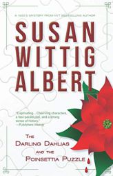 The Darling Dahlias and the Poinsettia Puzzle by Susan Wittig Albert Paperback Book
