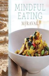 Mindful Eating by Miraval Paperback Book