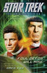 Star Trek: The Original Series: Foul Deeds Will Rise by Greg Cox Paperback Book
