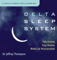 Delta Sleep System by Jeffrey Thompson Paperback Book