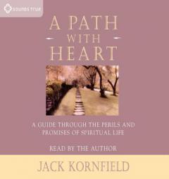 A Path With Heart by Jack Kornfield Paperback Book