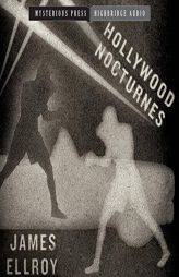 Hollywood Nocturnes by James Ellroy Paperback Book