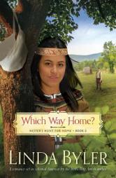 Which Way Home?: Hester Hunts for Home Book 2 by Linda Byler Paperback Book