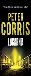 Lugarno (Cliff Hardy series) by Peter Corris Paperback Book
