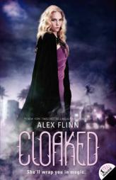 Cloaked by Alex Flinn Paperback Book