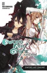 Sword Art Online 1:  Aincrad by Reki Kawahara Paperback Book