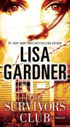 The Survivors Club: A Thriller by Lisa Gardner Paperback Book