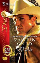 The Last Lone Wolf by Maureen Child Paperback Book