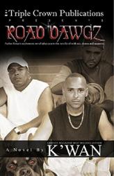 Road Dawgz by K'Wan Paperback Book