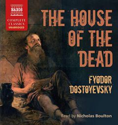 The House of the Dead by Fyodor Dostoyevsky Paperback Book