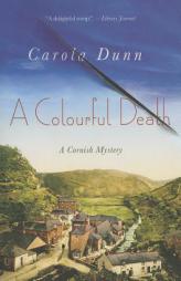 A Colourful Death: A Cornish Mystery by Carola Dunn Paperback Book