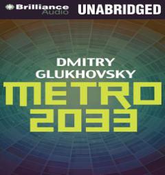 Metro 2033 by Dmitry Glukhovsky Paperback Book