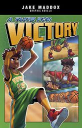 A Taste for Victory (Jake Maddox Graphic Novels) by Jake Maddox Paperback Book