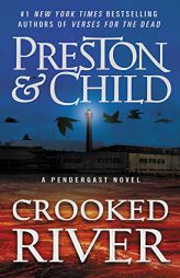 Crooked River (Agent Pendergast series, 19) by Douglas Preston Paperback Book