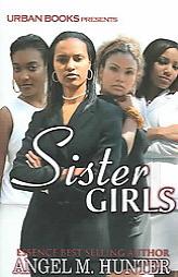 Sister Girls by Angel Hunter Paperback Book