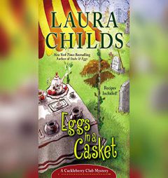 Eggs in a Casket (Cackleberry Club Mysteries) by Laura Childs Paperback Book