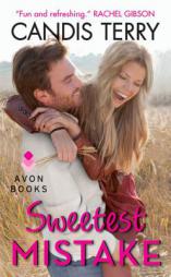 Sweetest Mistake by Candis Terry Paperback Book